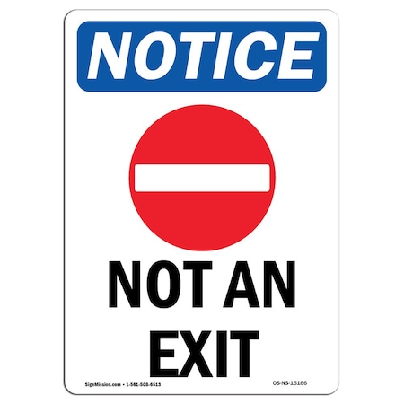 OSHA Notice Sign, Not An Exit With Symbol, 14in X 10in Decal